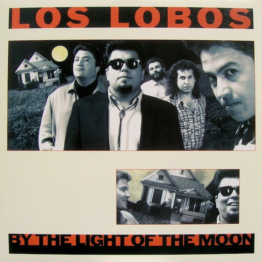 Los Lobos – By The Light Of The Moon (used)