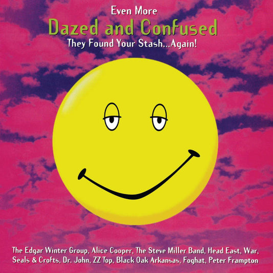 Even More Dazed And Confused (Music From The Motion Picture) (new)
