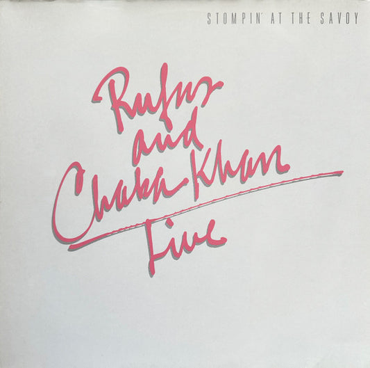 Rufus And Chaka Khan* – Stompin' At The Savoy (used)