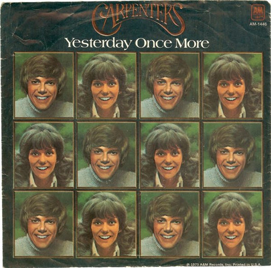 Carpenters – Yesterday Once More 7"