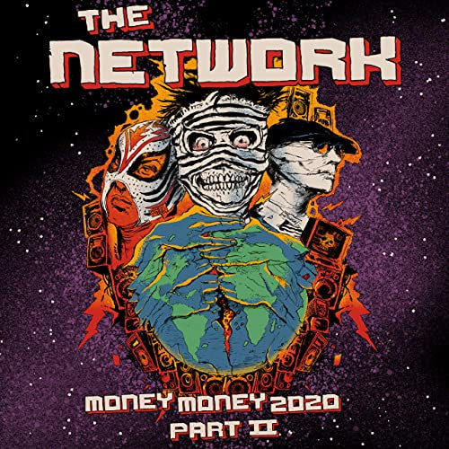 The Network – Money Money 2020 Part II: We Told Ya So (used)