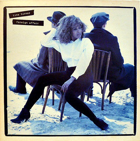 Tina Turner – Foreign Affair (used)