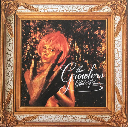 The Growlers – Gilded Pleasures (used)