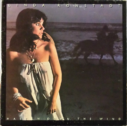 Linda Ronstadt – Hasten Down The Wind (used)