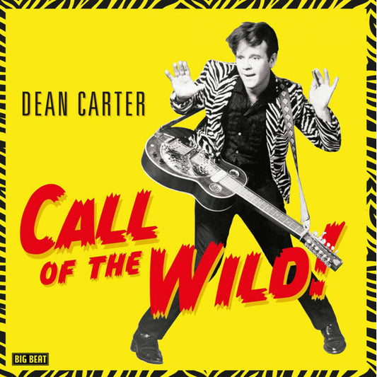 Dean Carter  – Call Of The Wild! (new)