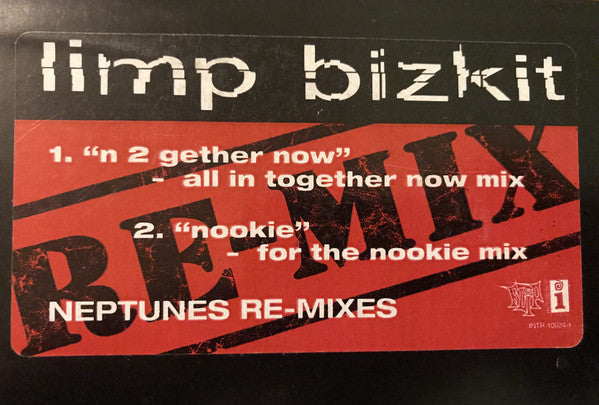 Limp Bizkit – N 2 Gether Now / Nookie (The Neptunes Remixes)(used)