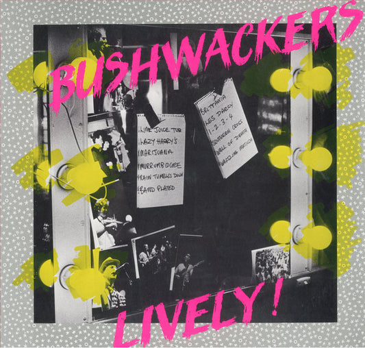 The Bushwackers – Lively (used)