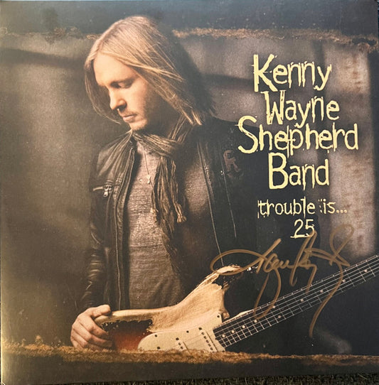 Kenny Wayne Shepherd Band – Trouble Is...25 (new)