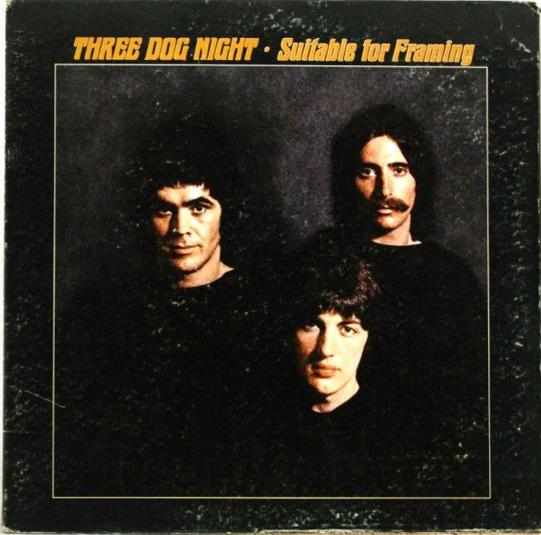 Three Dog Night – Suitable For Framing (used)