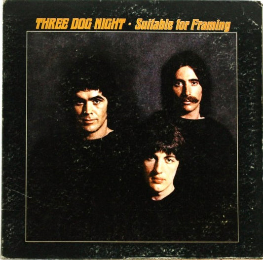 Three Dog Night – Suitable For Framing (used)