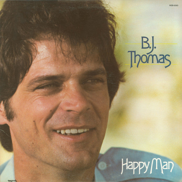 B.J. Thomas – Happy Man (used)
