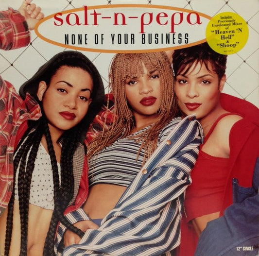 Salt 'N' Pepa – None Of Your Business (used)