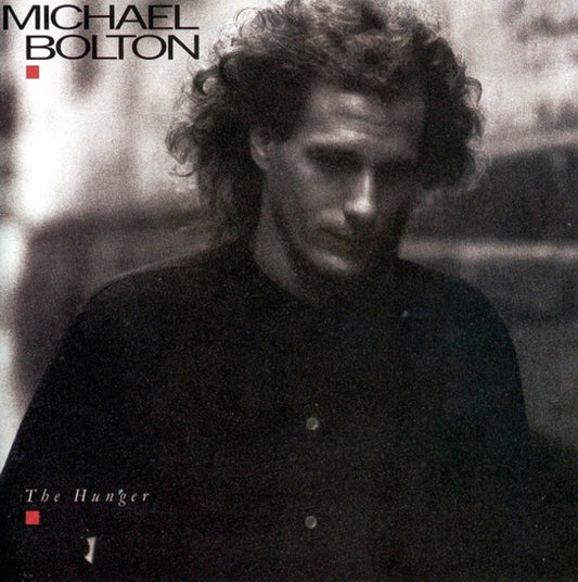 Michael Bolton – The Hunger (used)