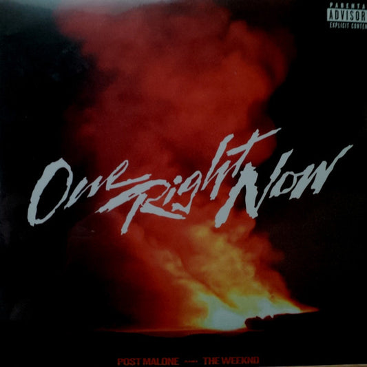 Post Malone And The Weeknd – One Right Now