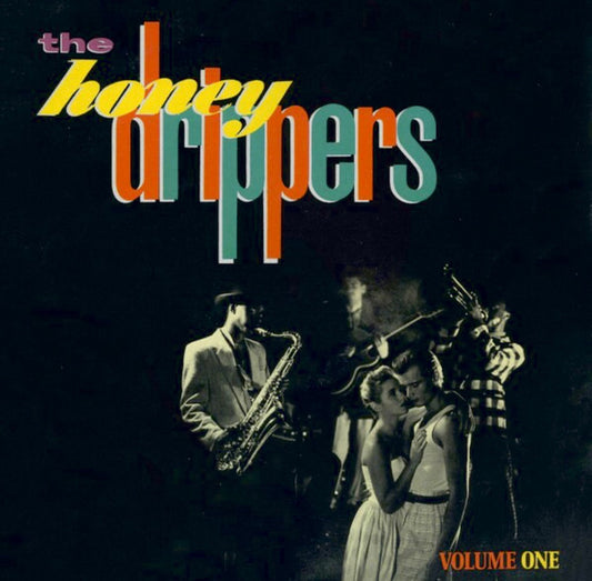The Honeydrippers – The Honey Drippers Volume One (used)