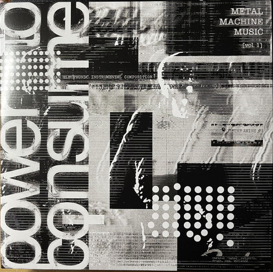 Metal Machine Music: Power To Consume [Vol. 1](new)(2025 Pressing)