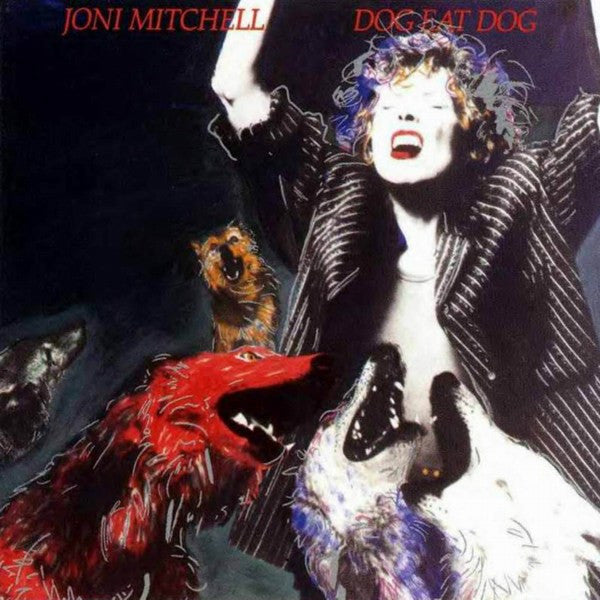 Joni Mitchell – Dog Eat Dog (used)