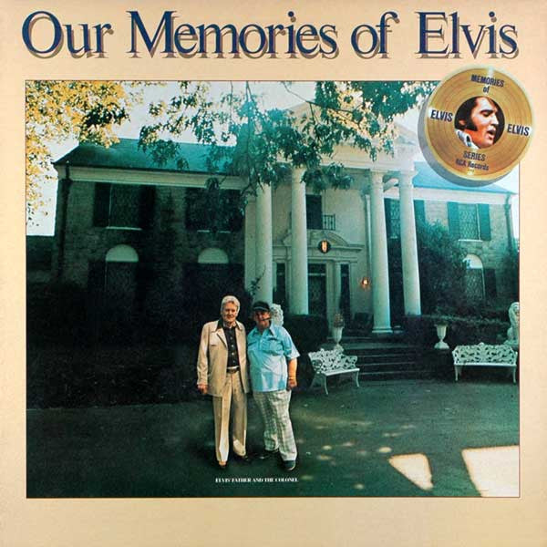 Elvis Presley – Our Memories Of Elvis (used)(1979 Pressing)