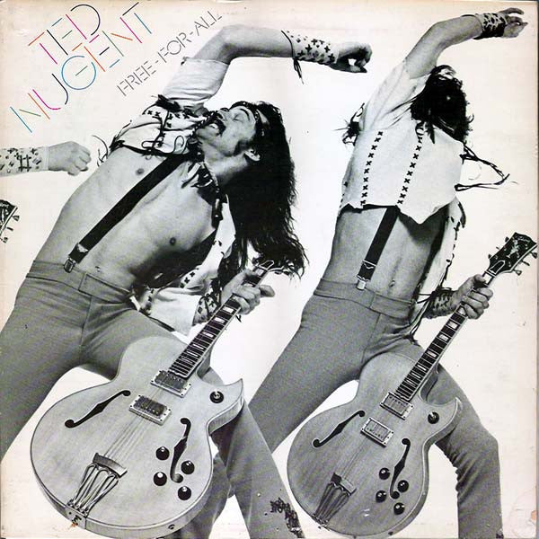 Ted Nugent – Free-For-All (used)