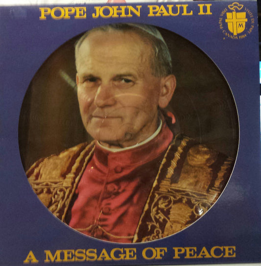 Pope John Paul II – A Message Of Peace (new)
