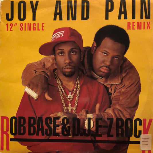 Rob Base & D.J. E-Z Rock – Joy And Pain (used)(1989 Pressing)