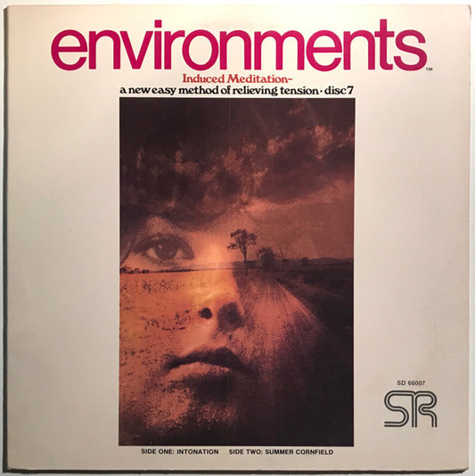 Environments - Induced Meditation (A New Easy Method Of Relieving Tension - Disc 7)