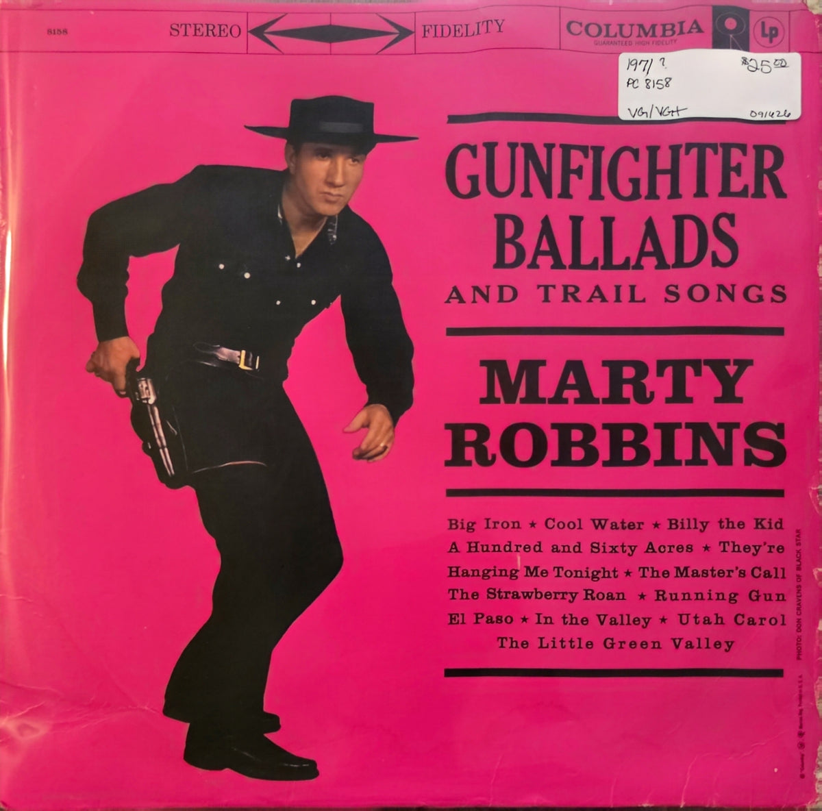 Marty Robbins – Gunfighter Ballads And Trail Songs (used)(1971 PC Pressing)