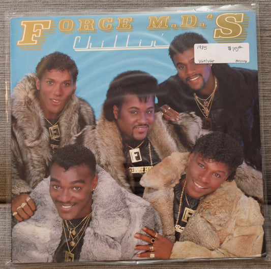 Force M.D.'s – Chillin' (used)(1985 Pressing)