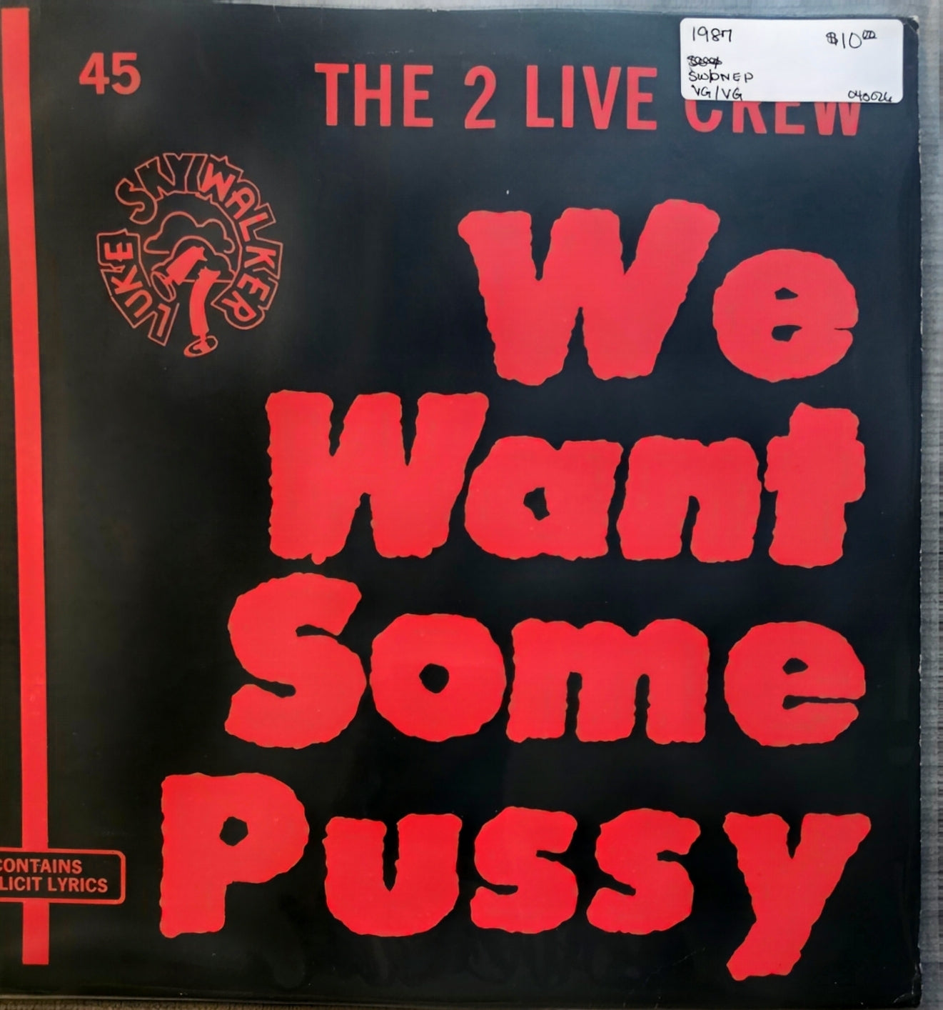 The 2 Live Crew – We Want Some Pussy! (USED)(1987 Pressing)
