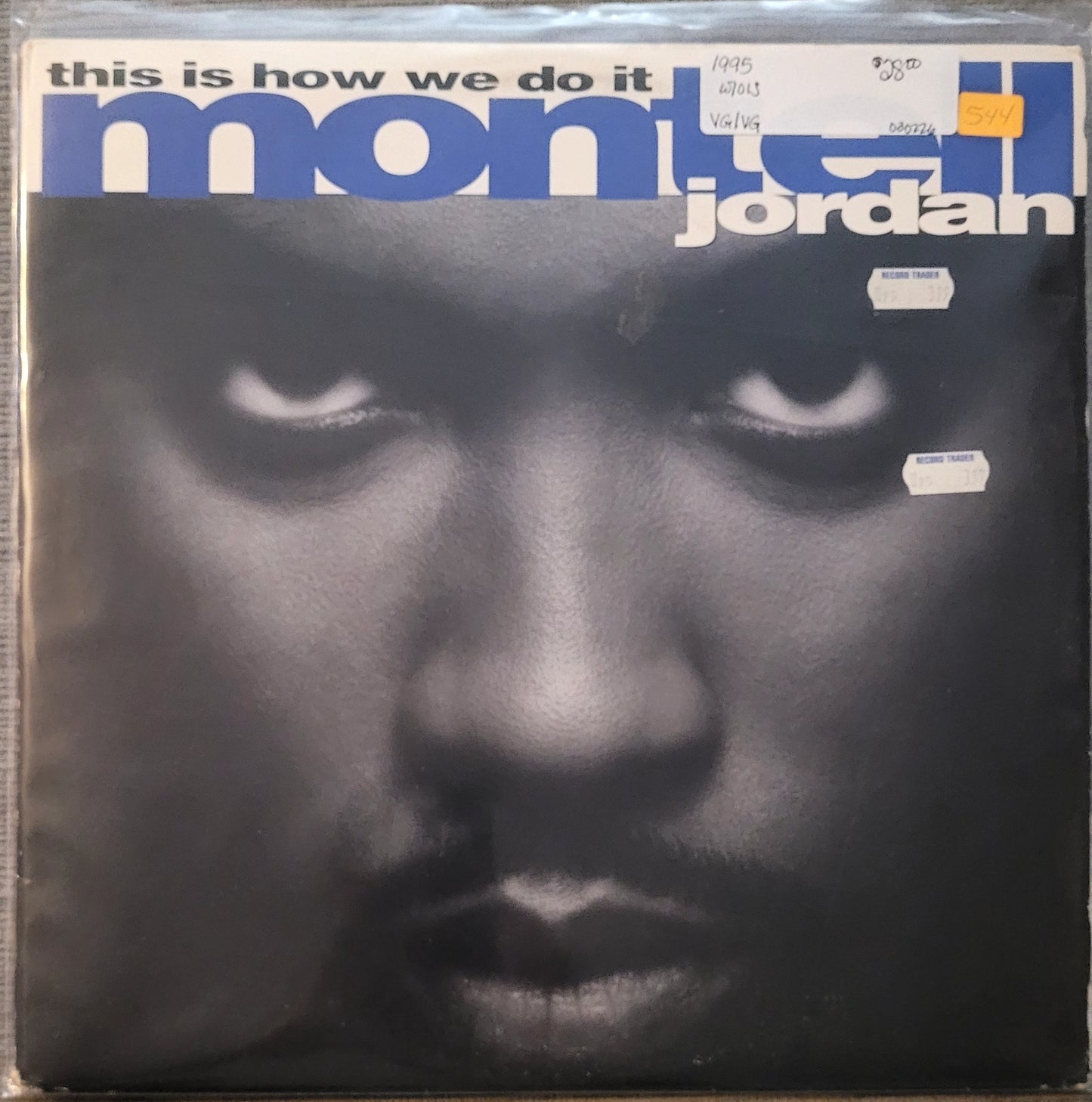 Montell Jordan – This Is How We Do It (used)(1995 Pressing)
