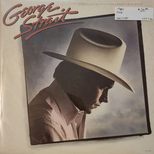 George Strait – Does Fort Worth Ever Cross Your Mind (used)(1984 Pressing)